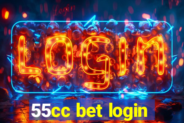 55cc bet login